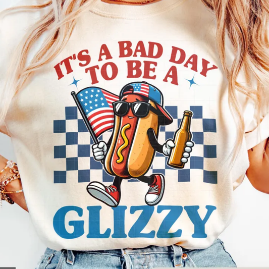 Its a Bad Day to Be a Glizzy