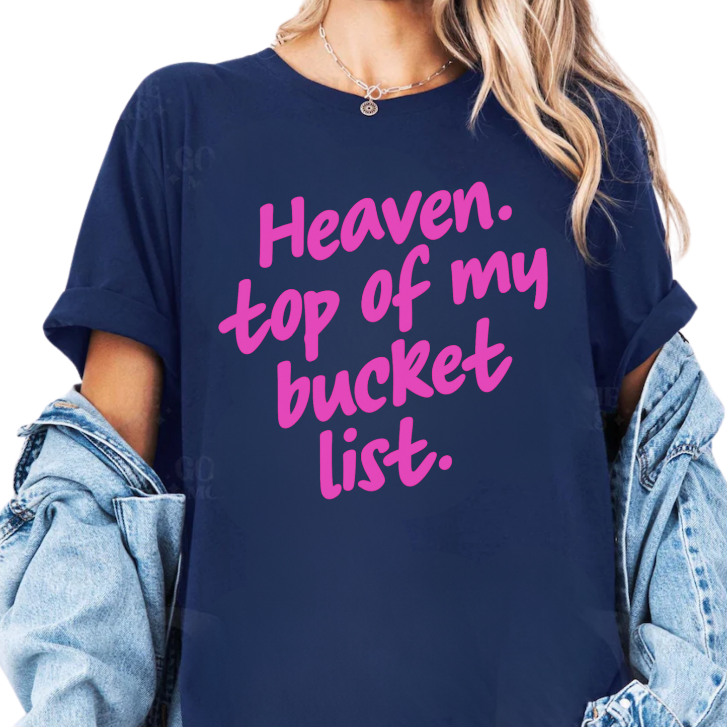 Heaven, top of my bucket list