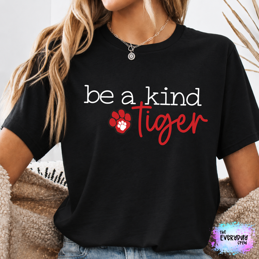 Be a kind Tiger