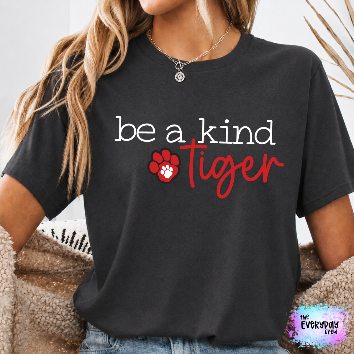 Be a kind Tiger