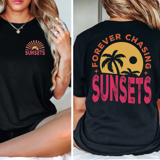 Forever Chasing Sunsets (Tee)