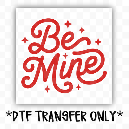 TRANSFER: Be Mine